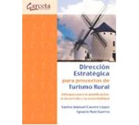 Direccion estrategica para proyectos de turismo rural