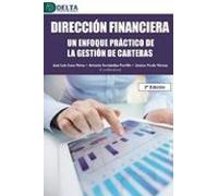 direccion financiera (2ª ed.): un enfoque practico de la gestion de ca