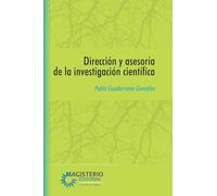 Dirección y asesoría de la investigación científica