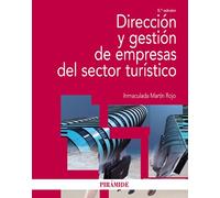 Dirección y gestión de empresas del sector turístico (Economía y Empresa)