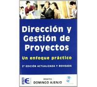 Direccion Y Gestion De Proyectos: Un Enfoque Practico (2ª Ed.) (i Nclu