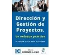 Direccion Y Gestion De Proyectos: Un Enfoque Practico (2ª Ed.) (i Nclu