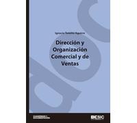 Dirección y Organización Comercial y de Ventas (Cuadernos de Documentación)