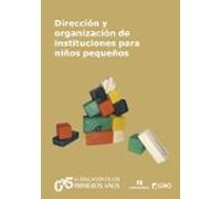 Dirección y organización de instituciones para niños pequeños
