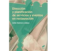 Dirección y planificación de servicios y eventos en restauración (Hostelería y Turismo)
