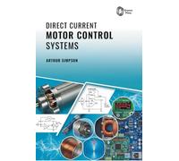 Direct Current Motor Control Systems