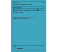 Direct Democracy in Factual Issues in Germany: From the Initiative to the Referendum - the End of Path Dependency?: 18