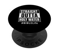 Directamente fuera del agua bendita #BIBLELife Funny Christian PopSockets PopGrip Adhesivo