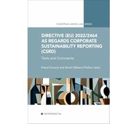 Directive (Eu) 2022/2464 as Regards Corporate Sustainability Reporting (Csrd): Texts and Comments (European Union Law)
