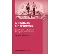 Directivos sin fronteras: Las diferencias culturales en los negocios internacionales (Temáticos)