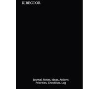 DIRECTOR: Journal, Notes, Ideas, Actions, Priorities, Checklists, Log | Tool for Daily Goal Setting Tracker | Time Management | Performance Reviews | Project Office Book Gifts for Meetings