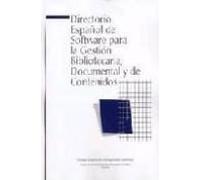 Directorio Español De Software Para La Gestion Bibliotecaria Doc Ument