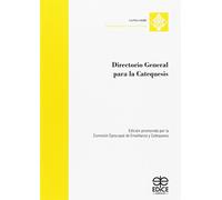 DIRECTORIO GENERAL PARA LA CATEQUESIS (SIN COLECCION)