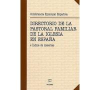 Directorio pastoral familiar de la Iglesia en España (Documentos MC)