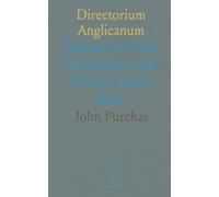 Directorium Anglicanum: Manual for Holy Communion and Other Church Rites