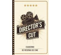 Director's cut: Cuaderno de críticas y reseñas de películas para fanáticos -Diario de Cine| Puntua y califica tus Peliculas de este Año - Lista de Films pendientes