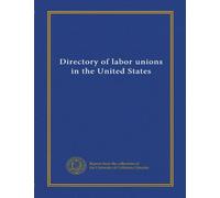 Directory of labor unions in the United States