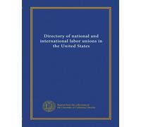 Directory of national and international labor unions in the United States