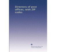 Directory of post offices, with ZIP codes: Volume 7