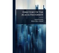 Directory Of The Acacia Fraternity