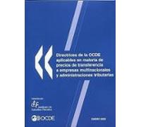 Directrices De La OCDE Aplicables En Materia De Precios De Transferencia A Empresas Multinacionales Y Administraciones Tributarias. Enero 2022