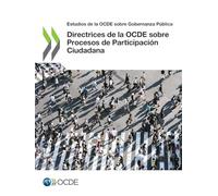 Directrices de la OCDE sobre Procesos de Participación Ciudadana