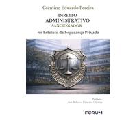 Direito administrativo sancionador no Estatuto da Segurança Privada