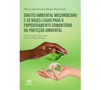 Direito Ambiental Moçambicano E As Bases Legais Para O Empoderamento C