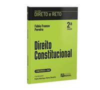 Direito Constitucional - Coleção Direto E Reto 1 Fase Oab