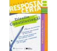 Direito Constitucional - Volume 8. Coleção Resposta Certa (Em Portuguese do Brasil)