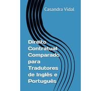 Direito Contratual Comparado para Tradutores de Inglês e Português