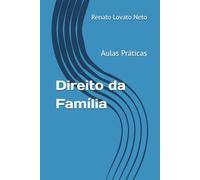 Direito da Família: aulas práticas