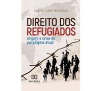 Direito Dos Refugiados (ebook)