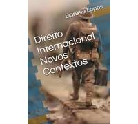 Direito Internacional Novos Contextos