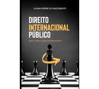 Direito Internacional Público: Teoria, prática e casos contemporâneos (RESUMOS)