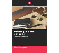 Direito judiciário congolês: Dez lições sobre provas