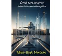 Direito para concursos: Administrativo e administração pública