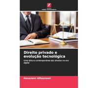 Direito privado e evolução tecnológica: Uma leitura contemporânea dos direitos na era digital