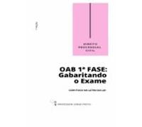 Direito Processual Civil - Oab 1ª Fase: Gabaritando O Exame Com Foco
