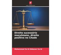 Direito sucessório muçulmano, direito positivo no Chade