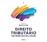 Direito Tributário Interdisciplinar - 1ª Ed - 2025 (ebook)
