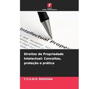Direitos de Propriedade Intelectual: Conceitos, proteção e prática