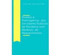 Direitos E Prerrogativas Dos Servidores Públicos De Rondônia Com Model
