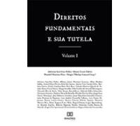 Direitos Fundamentais E Sua Tutela - Volume 1 (ebook)