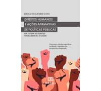Direitos Humanos E Ações Afirmativas De Políticas Públicas Na Esfera D