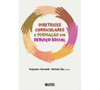 Diretrizes Curriculares E Formação Em Serviço Social (ebook)
