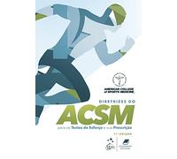 Diretrizes do ACSM para Testes de Esforço e Prescrição