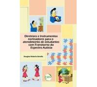 Diretrizes E Instrumentos Norteadores Para O Atendimento De Estudantes