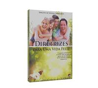 Diretrizes Para Uma Vida Feliz