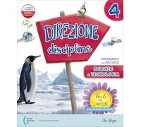 Direzione discipline. Ambito scientifico. Con Sussidiario Matematica con Quaderno operativo, Sussidiario Scienze e Tecnologia con Quaderno operativo, ... Con e-book. Con espansione online (Vol. 2)